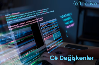 C# Değişkenler Tanımlanması ve Kullanımı