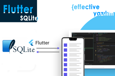 Flutter SQLite Kullanımı: Yerel Veritabanı İşlemleri